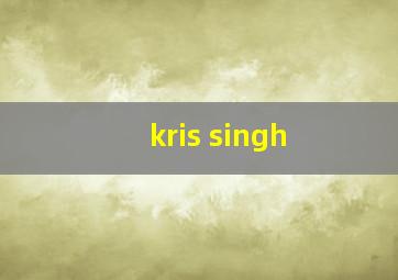 kris singh